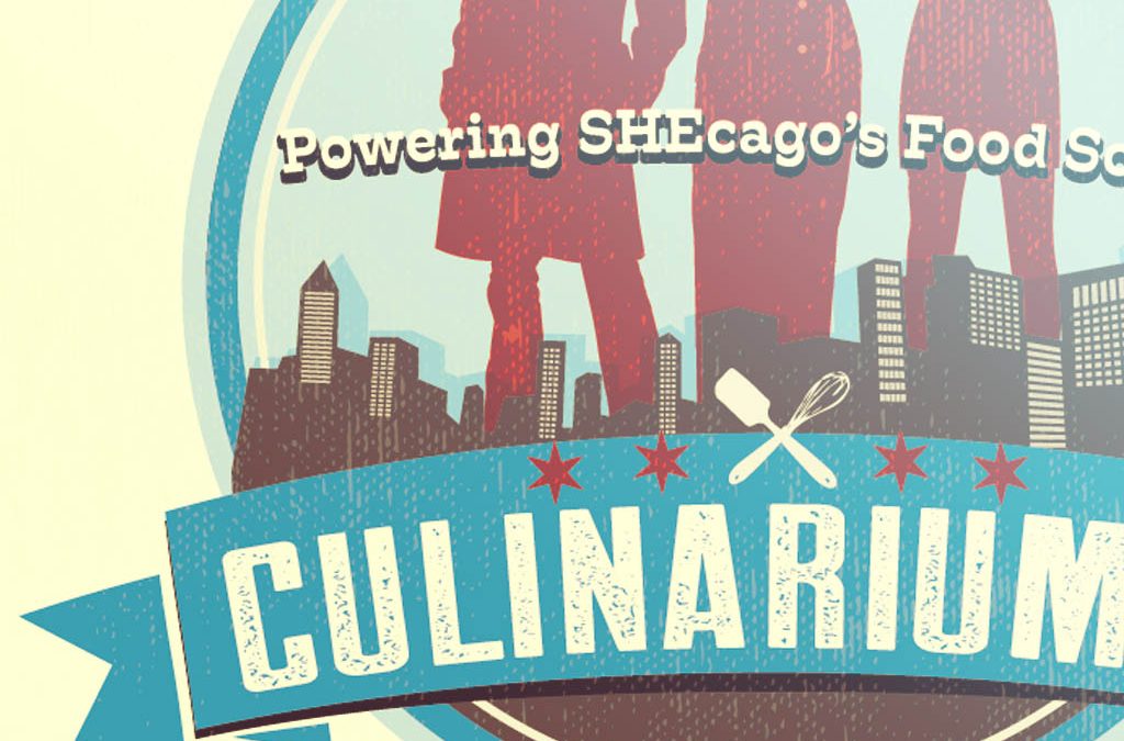 SHEcago’s Culinarium 2018 Fundraiser